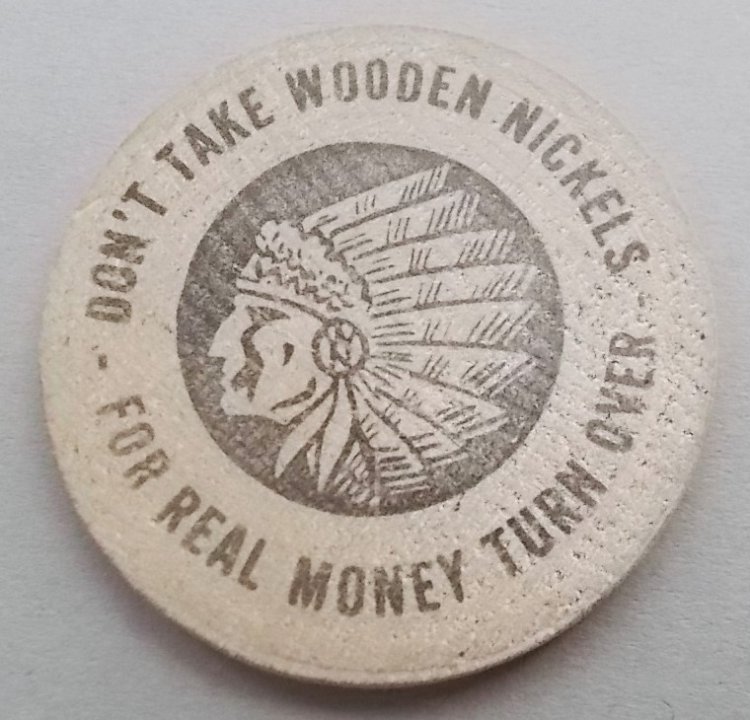 Wooden-Nickles,-And-Other-Play-Money